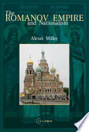 The Romanov empire and nationalism : essays in the methodology of historical research /