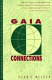 Gaia connections : an introduction to ecology, ecoethics, and economics /