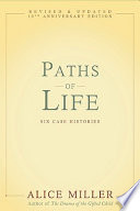 Paths of life : six case histories /