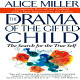 The drama of the gifted child : the search for the true self /