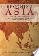 Becoming Asia : change and continuity in Asian international relations since World War II /