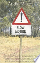 Slow motion : stories about walking /