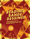 Reading Bande Dessinée : critical approaches to French-language comic strip /