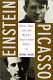 Einstein, Picasso : space, time, and the beauty that causes havoc /