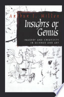Insights of Genius : Imagery and Creativity in Science and Art /