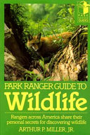 Park ranger guide to wildlife /