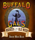 Buffalo gals : women of the old West /