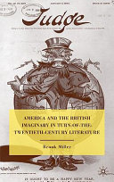 America and the British imaginary in Turn-of-the-Twentieth-Century Literature /