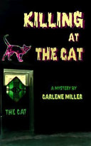 Killing at the Cat : a mystery /