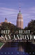 Deep in the heart of San Antonio : land and life in south Texas /