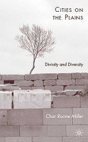 Cities on the plains : divinity and diversity /