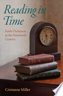 Reading in time : Emily Dickinson in the nineteenth century /