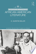 The Routledge introduction to African American literature /