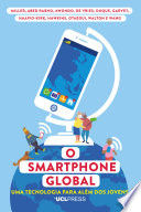 O smartphone global : para além de uma tecnologia jovem /