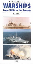 The illustrated directory of warships : from 1860 to the present /