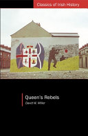Queen's rebels : Ulster loyalism in historical perspective /