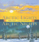 Arctic lights, arctic nights /