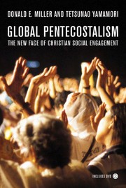 Global Pentecostalism : the new face of Christian social engagement /