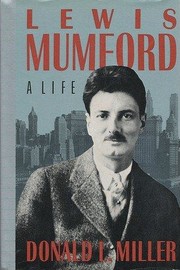Lewis Mumford, a life /