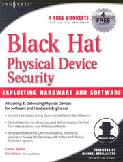 Black Hat physical device security : exploiting hardware and software /