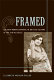 Framed : the new woman criminal in British culture at the Fin de Siècle /