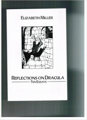 Reflections on Dracula : ten essays /