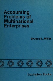 Accounting problems of multinational enterprises /