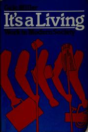 It's a living : work in modern society /