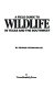 A field guide to wildlife in Texas and the Southwest /