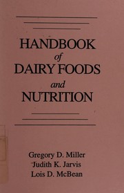 Handbook of dairy foods and nutrition /