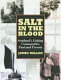 Salt in the blood : Scotland's fishing communities past and present /