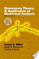 Elementary theory & application of numerical analysis.