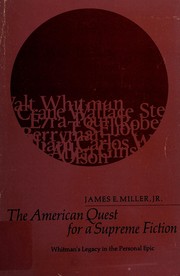 The American quest for a supreme fiction : Whitman's legacy in the personal epic /