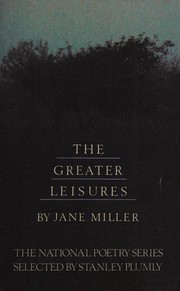 The greater leisures /