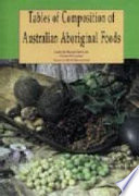 Tables of composition of Australian Aboriginal foods /
