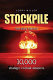 Stockpile : the story behind 10,000 strategic nuclear weapons /