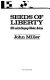 Seeds of liberty : 1688 and the shaping of modern Britain /