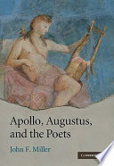 Apollo, Augustus, and the poets /