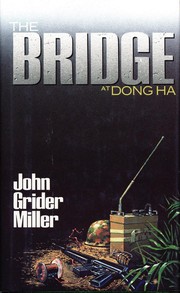 The bridge at Dong Ha /