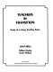 Teachers in transition : study of an aging teaching force /