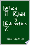 Whole child education /
