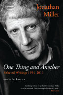 One thing and another : selected writings 1954-2016 /
