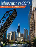 Infrastructure 2010 : investment imperative /