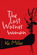 The last Warner woman : a novel /