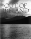 Out of Ireland : the story of Irish emigration to America /