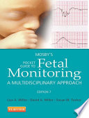 Mosby's pocket guide to fetal monitoring : a multidisciplinary approach /