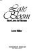 Late bloom : new lives for women /