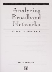 Analyzing broadband networks : frame relay, SMDS & ATM /