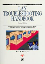 LAN troubleshooting handbook : the definitive guide to installing and maintaining ARCNET, Token Ring, Ethernet, StarLAN, and FDDI networks /