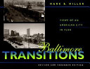 Baltimore transitions : views of an American city in flux /
